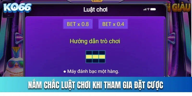 Nắm chắc luật chơi khi tham gia đặt cược